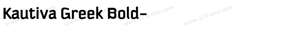 Kautiva Greek Bold字体转换